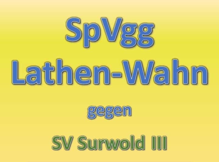 Heimspiel gegen SV Surwold III