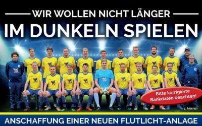 Nicht länger im Dunkeln spielen.