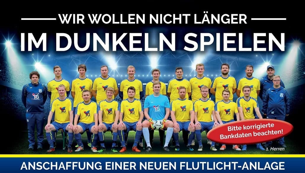 Nicht länger im Dunkeln spielen.