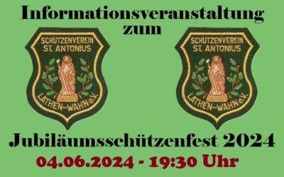 Infotermin für das Jubiläumsschützenfest